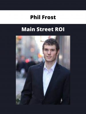 Phil Frost – Main Street Roi