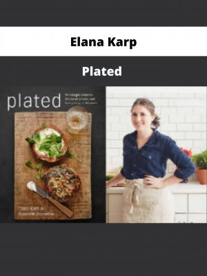 Plated By Elana Karp