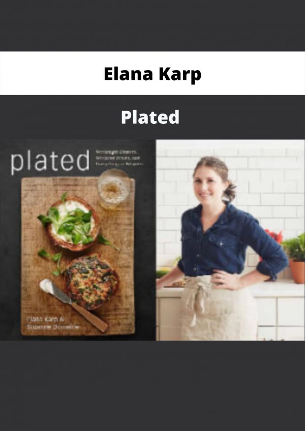 Plated By Elana Karp