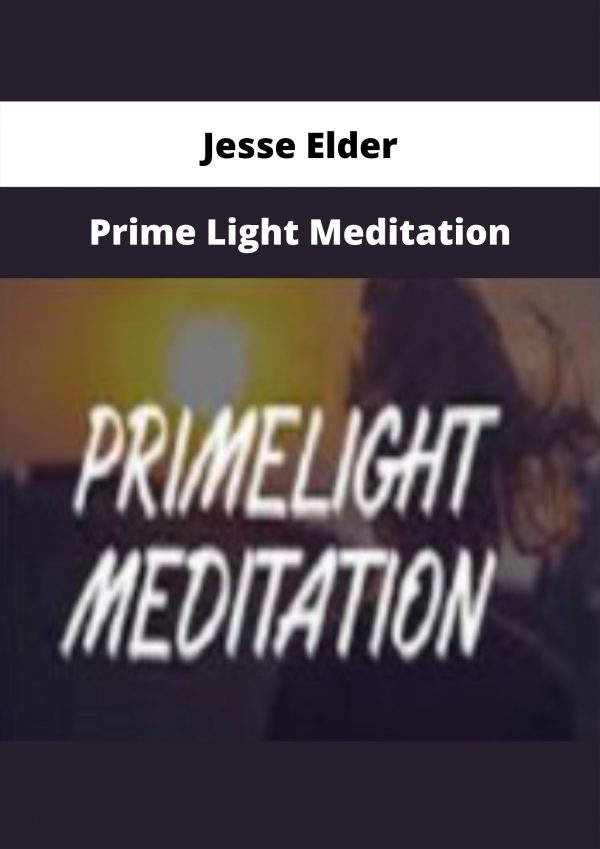 Prime Light Meditation By Jesse Elder