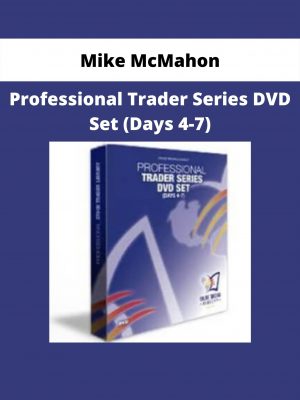 Professional Trader Series Dvd Set (days 4-7) By Mike Mcmahon