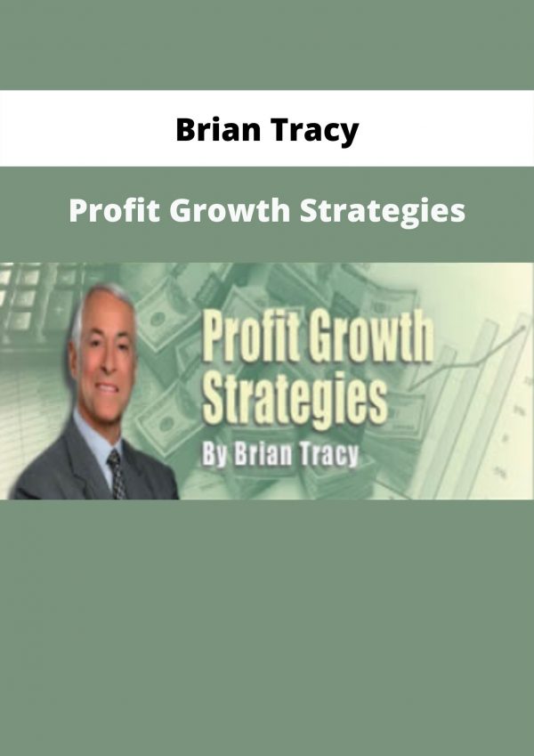 Profit Growth Strategies By Brian Tracy