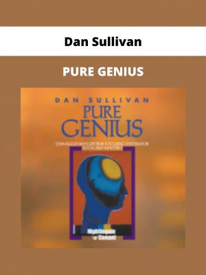 Pure Genius By Dan Sullivan