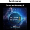 Quantum Jumping 2 By Burt Goldman