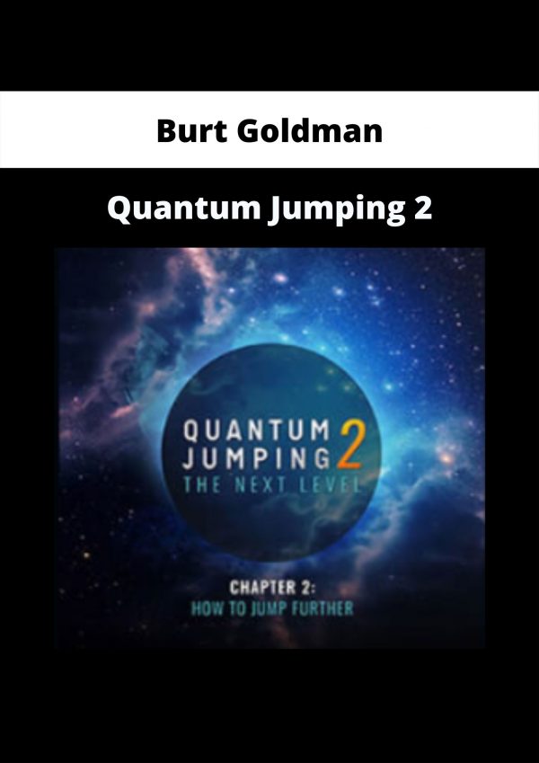 Quantum Jumping 2 By Burt Goldman