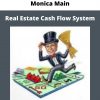 Real Estate Cash Flow System By Monica Main