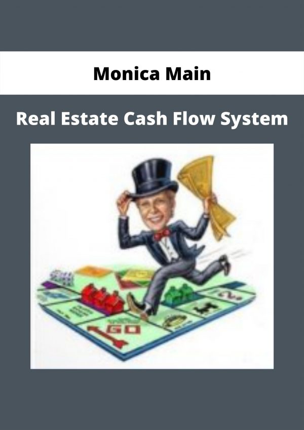 Real Estate Cash Flow System By Monica Main