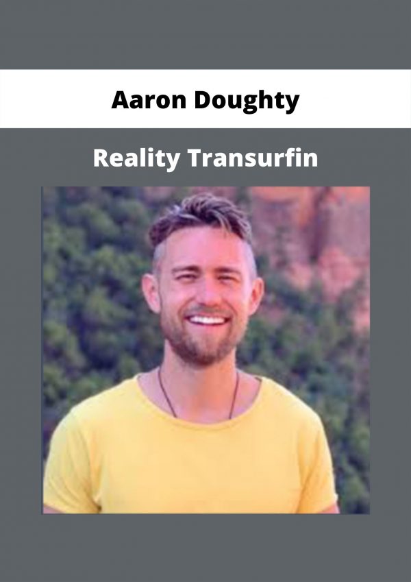 Reality Transurfin By Aaron Doughty