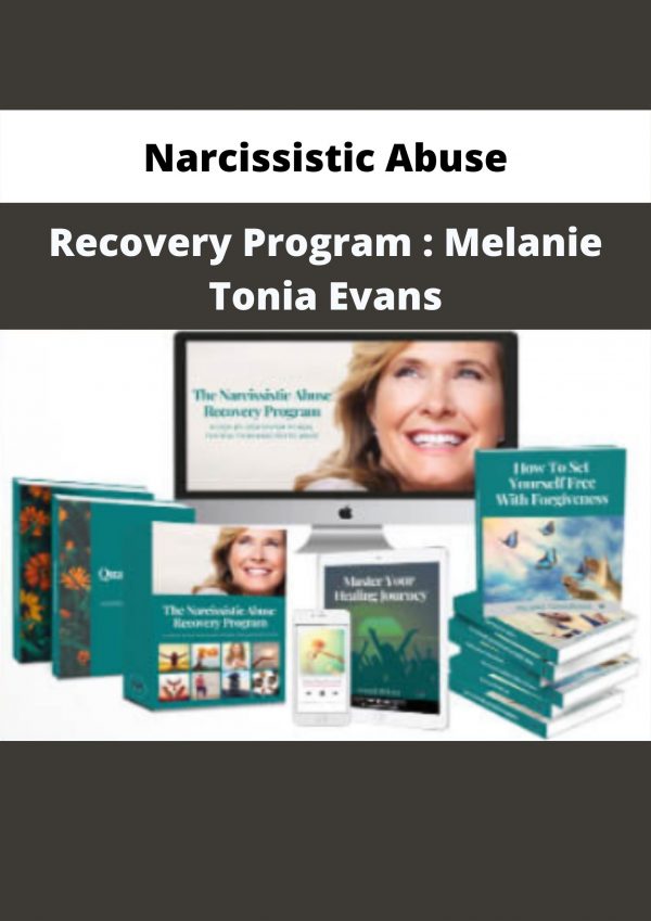 Recovery Program : Melanie Tonia Evans By Narcissistic Abuse