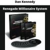 Renegade Millionaire System By Dan Kennedy