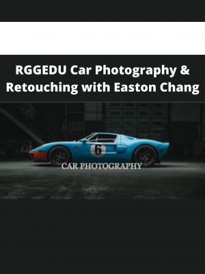 Rggedu Car Photography & Retouching With Easton Chang