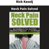 Rick Kaselj – Neck Pain Solved
