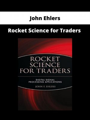 Rocket Science For Traders By John Ehlers
