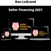 Ron Legrand – Seller Financing 2021