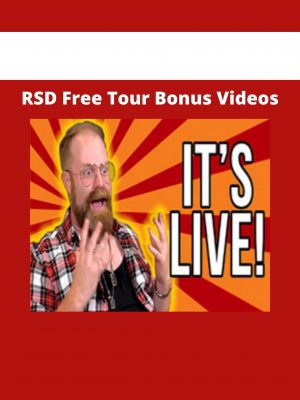 Rsd Free Tour Bonus Videos