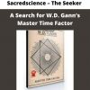 Sacredscience – The Seeker – A Search For W.d. Gann’s Master Time Factor