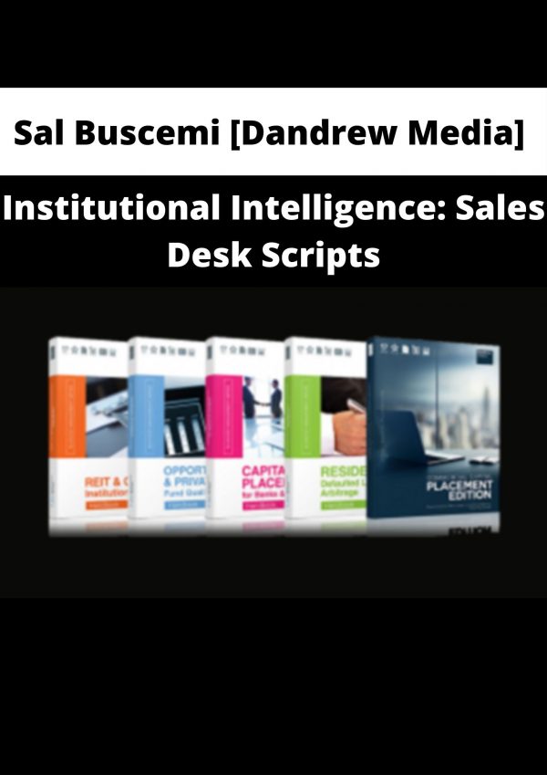 Sal Buscemi [dandrew Media] – Institutional Intelligence: Sales Desk Scripts