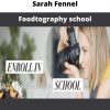 Sarah Fennel – Foodtography School