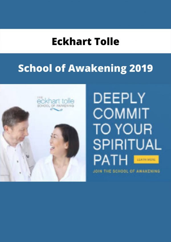 School Of Awakening 2019 By Eckhart Tolle