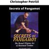 Secrets Of Pangamot By Christopher Petriui