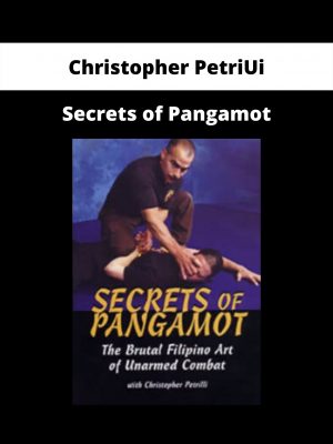 Secrets Of Pangamot By Christopher Petriui