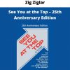 See You At The Top – 25th Anniversary Edition By Zig Ziglar