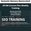 Semantic Mastery Mastermind – All Sm Courses Plus Weekly Training