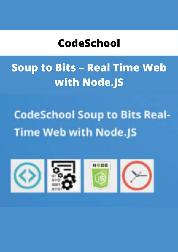 Soup To Bits – Real Time Web With Node.js By Codeschool