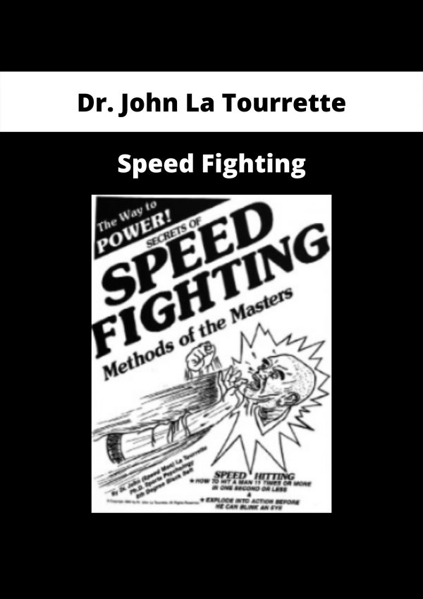 Speed Fighting By Dr. John La Tourrette