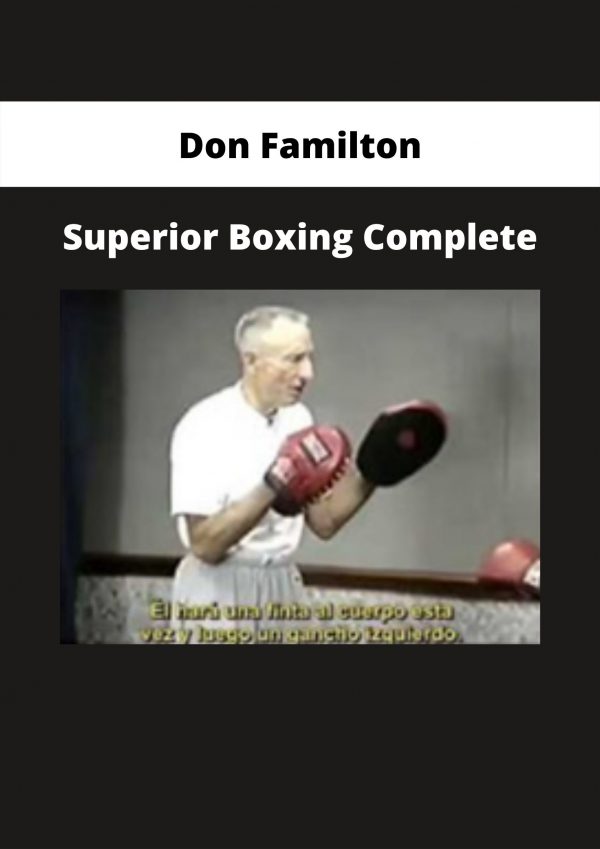 Superior Boxing Complete By Don Familton