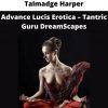 Talmadge Harper – Advance Lucis Erotica – Tantric Guru Dreamscapes