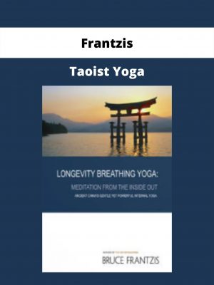 Taoist Yoga By Frantzis