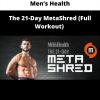 The 21-day Metashred (full Workout) By Men’s Health