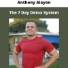 The 7 Day Detox System By Anthony Alayon