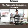 The Accelerator Persuasion Programw By Tai Lopez