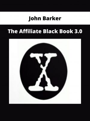 The Affiliate Black Book 3.0 From John Barker