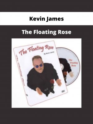 The Floating Rose By Kevin James