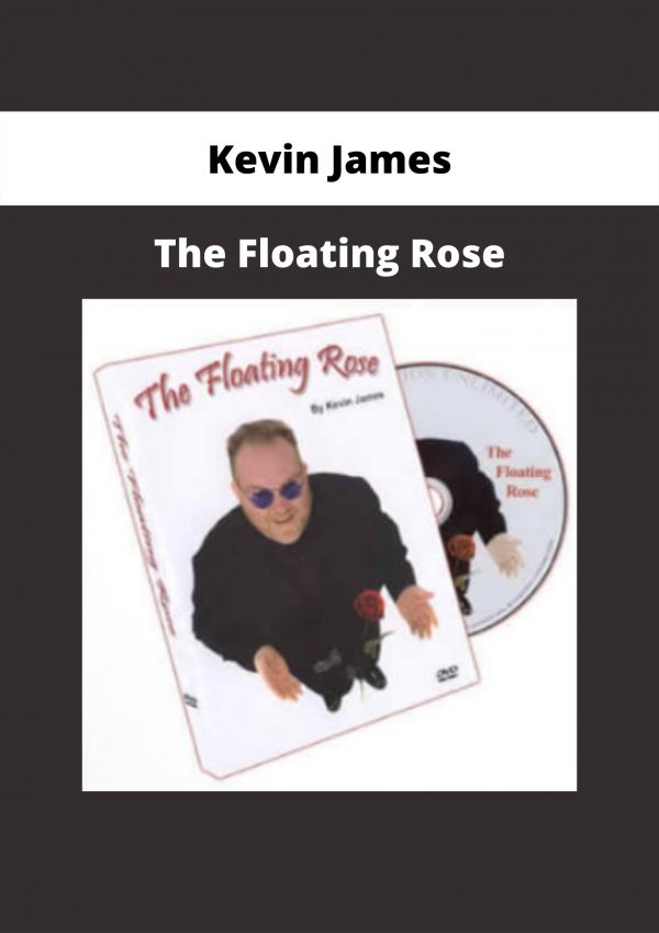 The Floating Rose By Kevin James