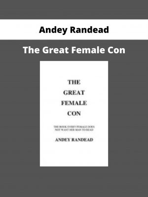 The Great Female Con By Andey Randead