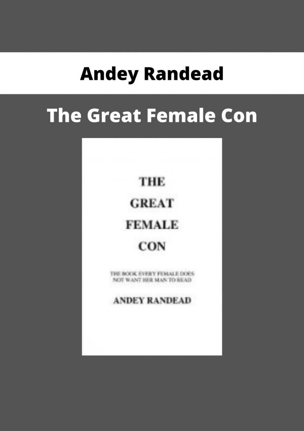 The Great Female Con By Andey Randead