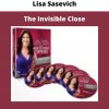 The Invisible Close By Lisa Sasevich