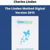 The Linden Method Digital Version 2015 By Charles Linden