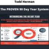 The Proven 90 Day Year System By Todd Herman