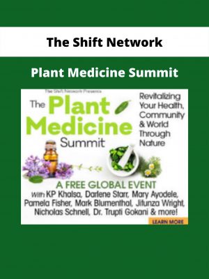 The Shift Network – Plant Medicine Summit