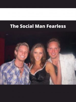 The Social Man Fearless