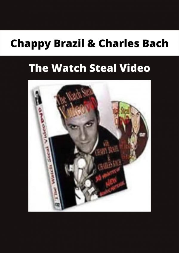 The Watch Steal Video By Chappy Brazil & Charles Bach