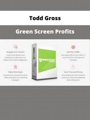 Todd Gross – Green Screen Profits