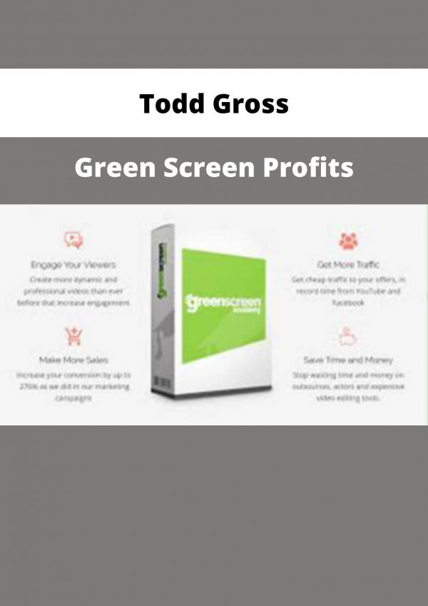 Todd Gross – Green Screen Profits
