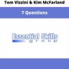 Tom Vizzini & Kim Mcfarland – 7 Questions