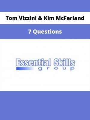 Tom Vizzini & Kim Mcfarland – 7 Questions